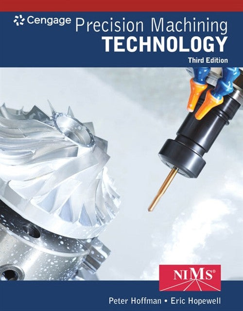 Student Workbook and Project Manual for Hoffman/Hopewell's Precision  Machining Technology