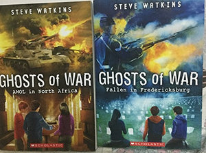 Ghosts of War book set Fallen in Fredericksburg  AWOL in North Africa 