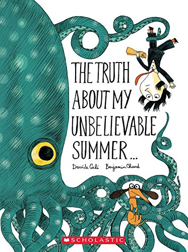 The Truth About My Unbelievable Summer