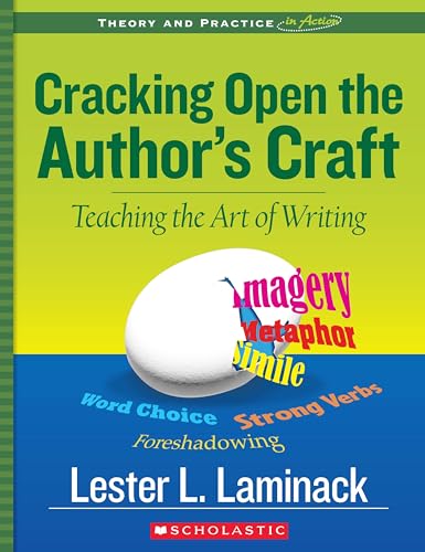 Cracking Open the Author's Craft (Revised)