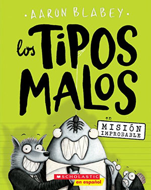 Los Los Tipos Malos En Mision Improbable (the Bad Guys in Mission Unpluckable)