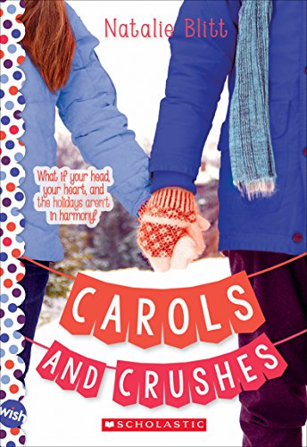 Carols and Crushes: Wish Novel