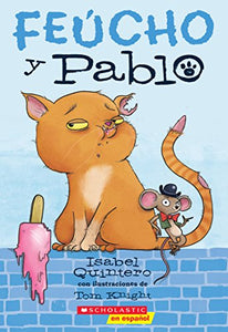 Fe�cho Y Pablo (Ugly Cat & Pablo) 