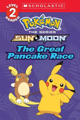 The Great Pancake Race (Pokemon: Scholastic Reader, Level 2)