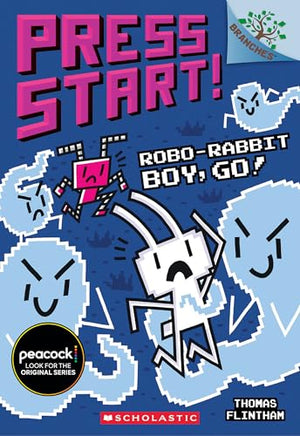 Robo-Rabbit Boy, Go!: A Branches Book (Press Start! #7)