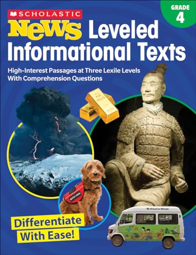 Scholastic News Leveled Informational Texts: Grade 4