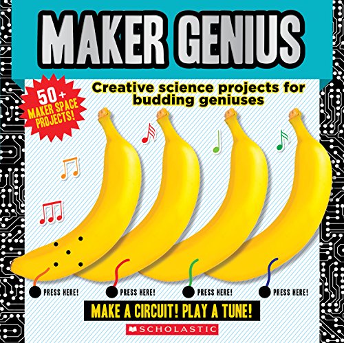 Maker Genius: 70+ Home Science Experiments
