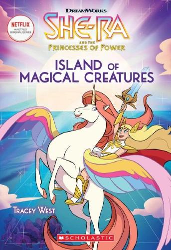 Island of Magical Creatures (She-Ra Chapter Book #2)