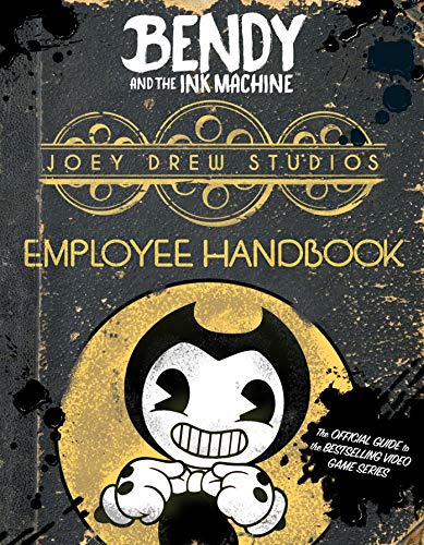 Joey Drew Studios Employee Handbook: an AFK Book (Bendy)