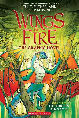The Hidden Kingdom (Wings of Fire Graphic Novel #3)