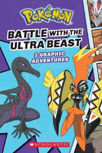 Battle with the Ultra Beast (Pokémon: 2 Graphic Adventures #1)