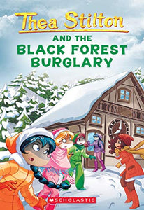 The Black Forest Burglary (Thea Stilton #30) 