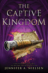 The Captive Kingdom (the Ascendance Series, Book 4) 