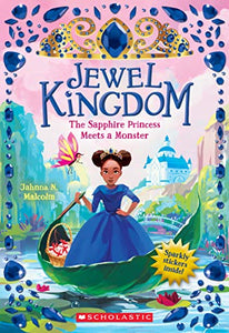 The Sapphire Princess Meets a Monster (Jewel Kingdom #2) 