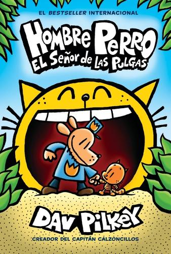 Hombre Perro: El Senor de Las Pulgas (Dog Man: Lord of the Fleas)