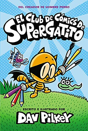 El El Club de Comics de Supergatito (Cat Kid Comic Club)