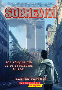 Sobrevivi Los Ataques del 11 de Septiembre de 2001 (I Survived the Attacks of September 11, 2001) 
