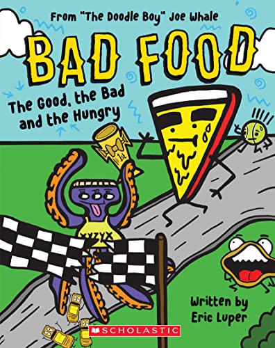 The Good, the Bad and the Hungry (Bad Food 2)