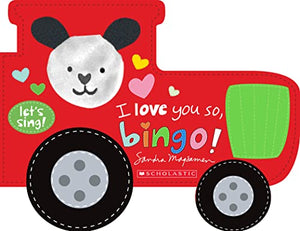 I Love You So, Bingo! (a Let's Sing Board Book) 