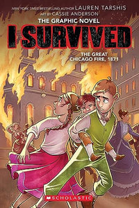 I Survived the Great Chicago Fire, 1871  (The Graphic Novel) 