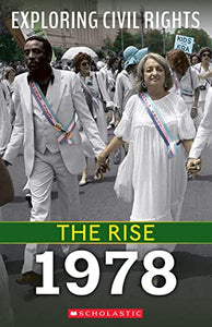 1978 (Exploring Civil Rights: The Rise) 