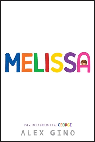 Melissa (Previously Published as George)