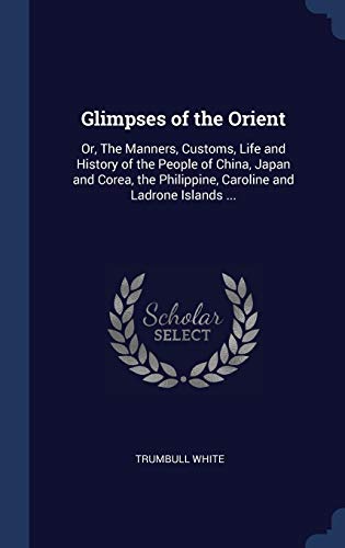 Glimpses of the Orient
