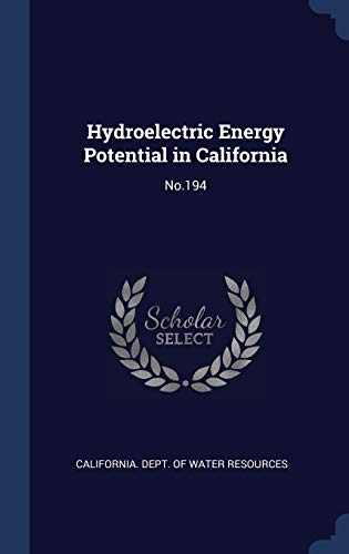 Hydroelectric Energy Potential in California