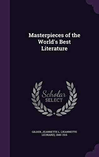 Masterpieces of the World's Best Literature