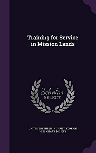 Training for Service in Mission Lands