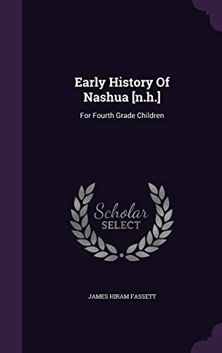 Early History Of Nashua [n.h.]