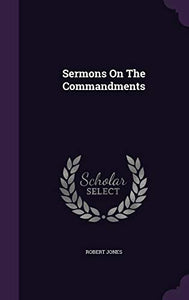 Sermons On The Commandments 