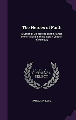 The Heroes of Faith