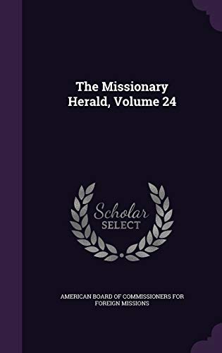 The Missionary Herald, Volume 24