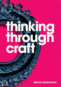 Thinking through Craft 
