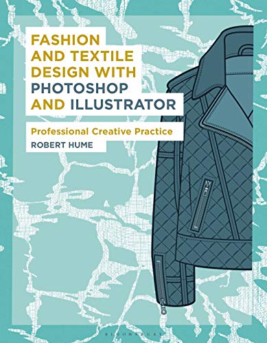 Fashion and Textile Design with Photoshop and Illustrator