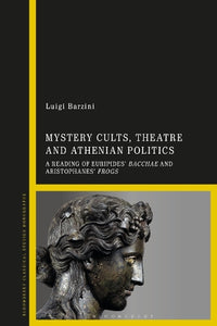 Mystery Cults, Theatre and Athenian Politics 