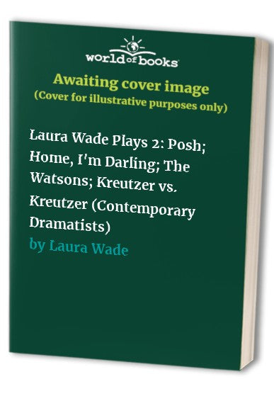 Laura Wade Plays 2