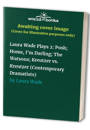 Laura Wade Plays 2