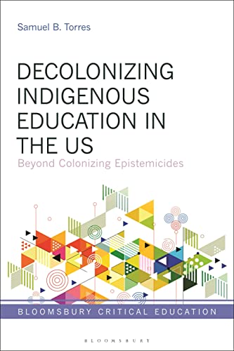 Decolonizing Indigenous Education in the US By Samuel Torres | World of ...
