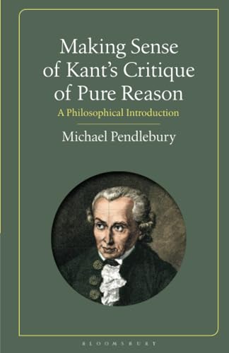 Making Sense of Kant's Critique of Pure Reason