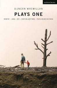 Duncan Macmillan: Plays One 