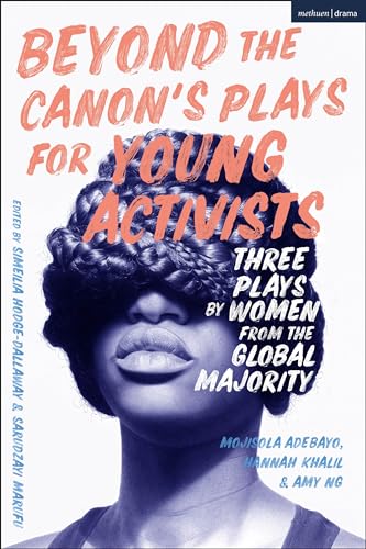 Beyond The Canons Plays for Young Activists