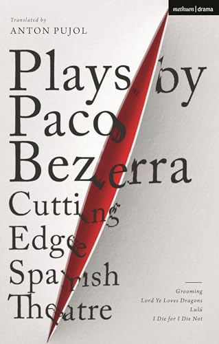 Plays by Paco Bezerra: Cutting-Edge Spanish Theatre