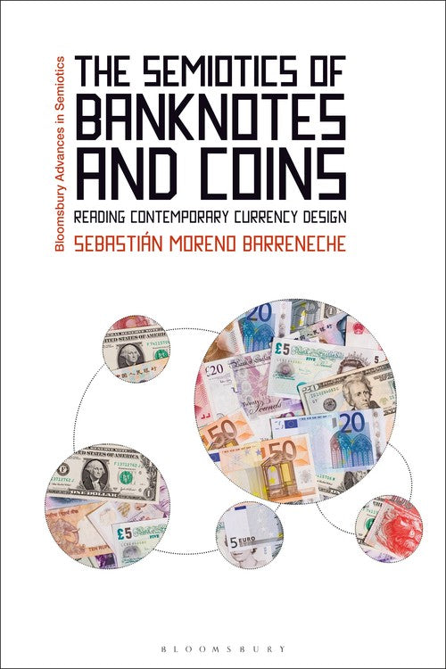 The Semiotics of Banknotes and Coins