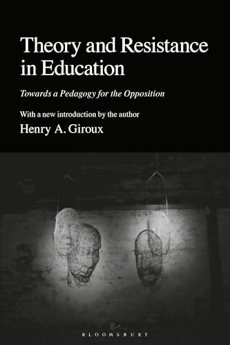 Theory and Resistance in Education