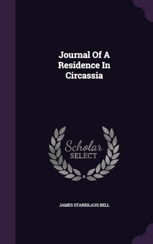 Journal Of A Residence In Circassia
