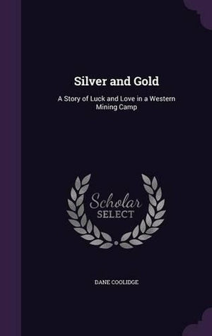 Silver and Gold