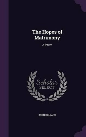 The Hopes of Matrimony