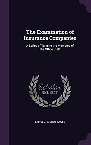 The Examination of Insurance Companies